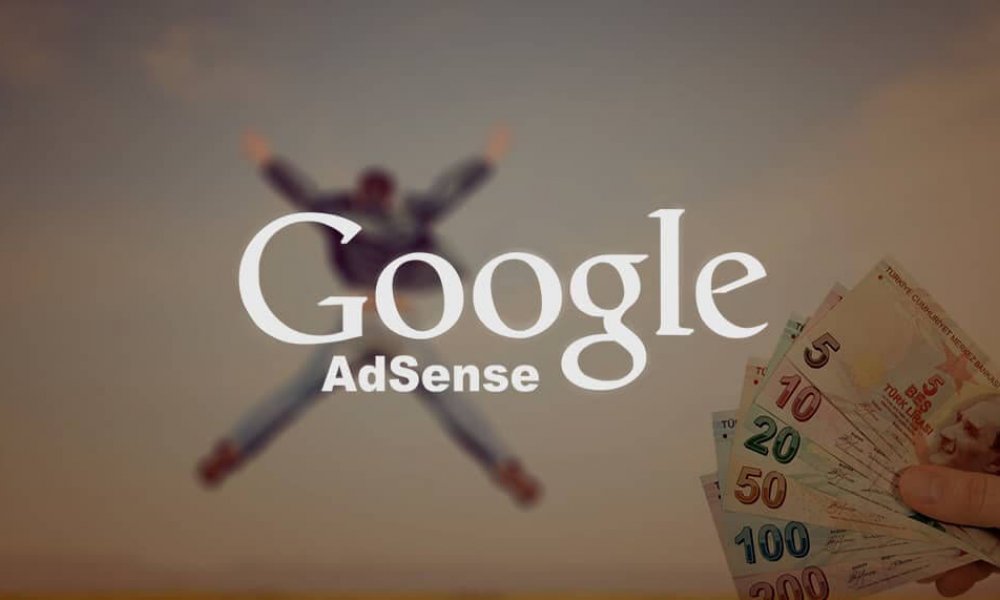 Google Adsense ile internetten para kazanmak